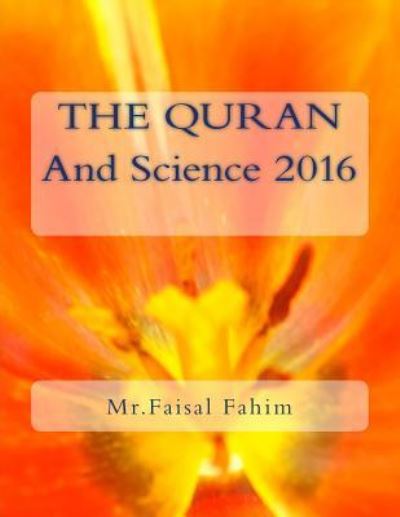 Cover for MR Faisal Fahim · THE QURAN And Science 2016 (Paperback Book) (2016)