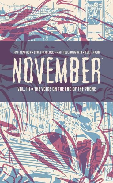 Cover for Matt Fraction · November Volume III - NOVEMBER HC (Gebundenes Buch) (2020)