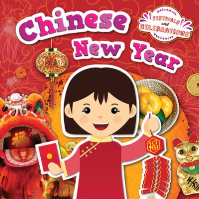 Chinese New Year - Louise Nelson - Książki - Greenhaven Publishing LLC - 9781534543027 - 30 grudnia 2022