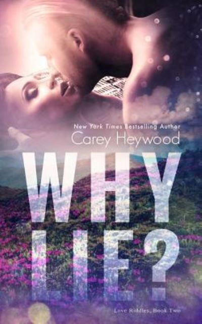 Why Lie? - Carey Heywood - Książki - Createspace Independent Publishing Platf - 9781537386027 - 6 września 2016