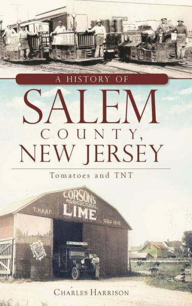 Cover for Charles Harrison · A History of Salem County, New Jersey (Inbunden Bok) (2011)