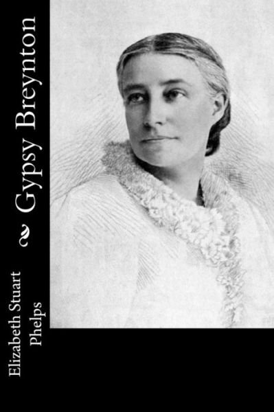 Cover for Elizabeth Stuart Phelps · Gypsy Breynton (Taschenbuch) (2016)