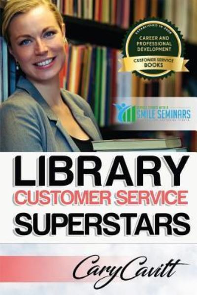 Cover for Cary Jon Cavitt · Library Customer Service Superstars (Paperback Book) (2017)