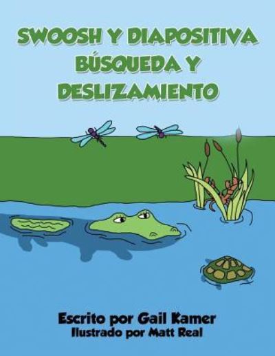 Cover for Gail Kamer · Swoosh y diapositiva Busqueda y deslizarse (Paperback Book) (2017)