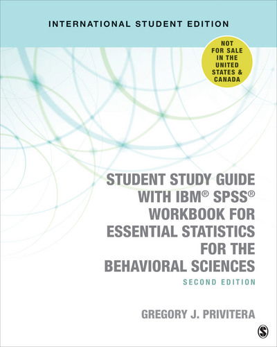 Cover for Gregory J. Privitera · Student Study Guide With IBM® SPSS® Workbook for Essential Statistics for the Behavioral Sciences - International Student Edition (Paperback Book) [2 Revised edition] (2018)