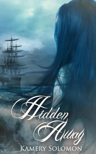 Cover for Kamery Solomon · Hidden Away (Paperback Book) (2017)