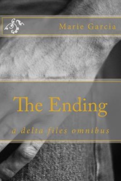 Marie Garcia · The Ending (Pocketbok) (2017)
