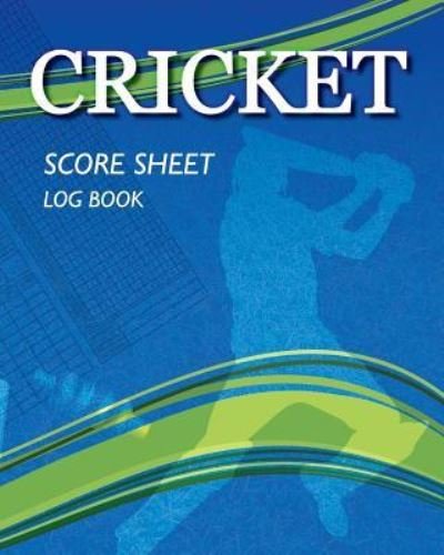 Cover for Gee Myster · Cricket - Score Sheet Log Book (Taschenbuch) (2017)