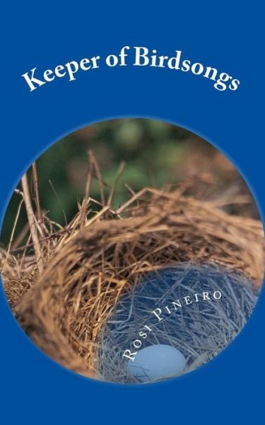 Cover for Rosi Pineiro · Keeper of Birdsongs (Paperback Book) (2017)