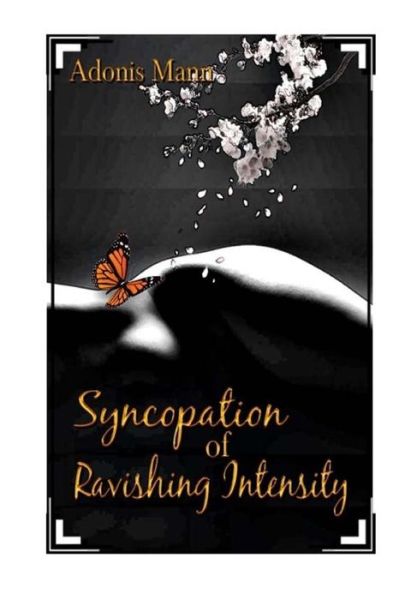 Cover for Adonis Mann · Syncopation of Ravishing Intensity (Paperback Book) (2017)