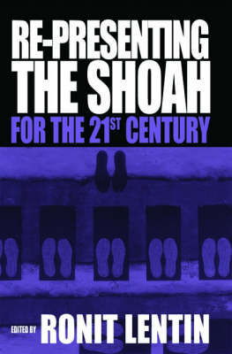 Cover for Re-presenting the Shoah for the 21st Century (Hardcover Book) (2004)