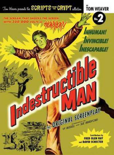 Cover for Tom Weaver · Indestructible Man (Hardback) (Hardcover Book) (2014)