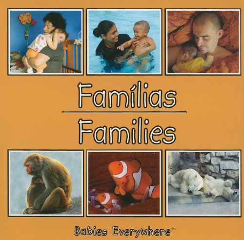 Cover for Star Bright Books · Families (Babies Everywhere) Portuguese / English (Hardcover Book) [Portuguese, Brdbk edition] (2010)