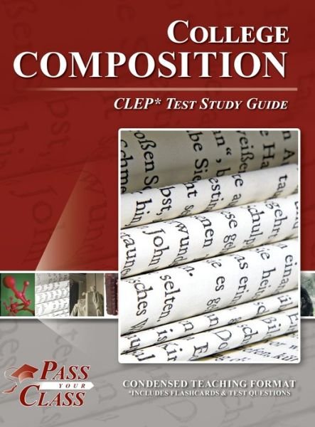 Cover for Passyourclass · College Composition CLEP Test Study Guide (Buch) (2020)