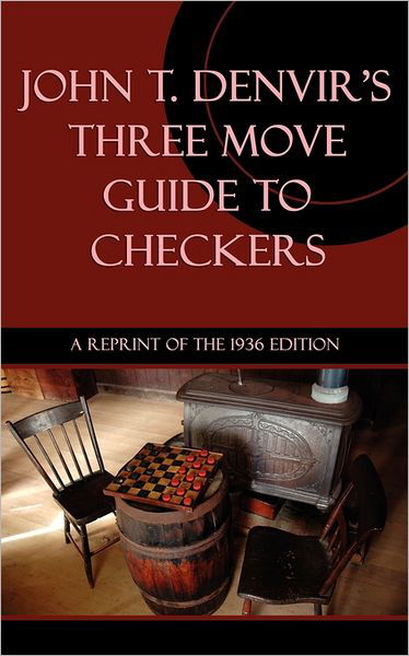 Cover for John T. Denvir · Three Move Guide to Checkers (Paperback Book) (2011)