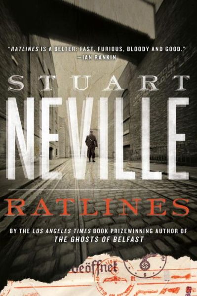 Ratlines - Stuart Neville - Kirjat - Soho Press - 9781616953027 - tiistai 17. syyskuuta 2013