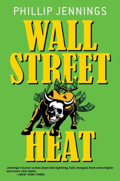 Cover for Phillip Jennings · Wall Street Heat - The Gearheardt Series (Hardcover Book)