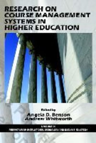 Cover for Angela D Benson · Research on Course Management Systems in Higher Education (Hc) (Hardcover Book) (2014)