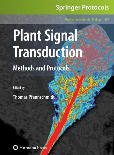 Plant Signal Transduction: Methods and Protocols - Methods in Molecular Biology - - Kirjat - Humana Press Inc. - 9781627038027 - torstai 4. joulukuuta 2014