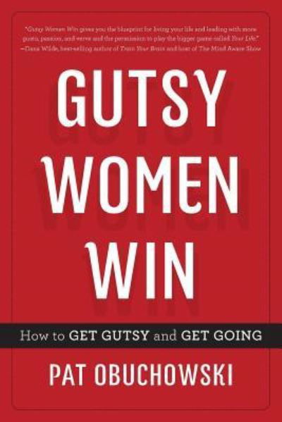 Cover for Pat Obuchowski · Gutsy Women Win (Taschenbuch) (2017)