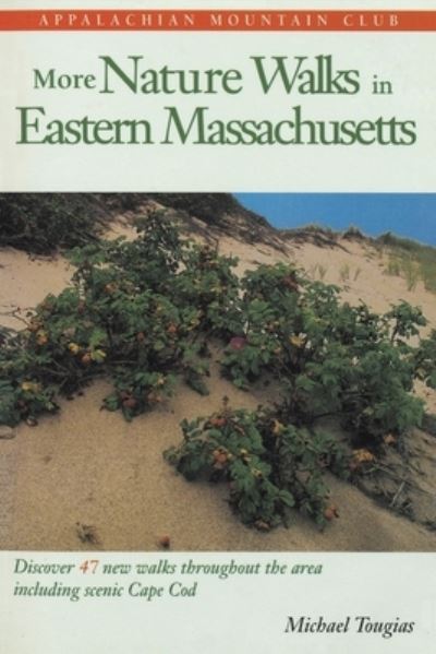 Cover for Michael Tougias · More Nature Walks in Eastern Massachusetts (N/A) (2021)