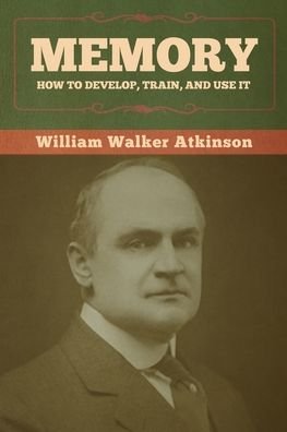 Cover for William Walker Atkinson · Memory (Pocketbok) (2022)