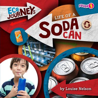 Cover for Bearport Publishing · Life of a Soda Can (Gebundenes Buch) (2022)