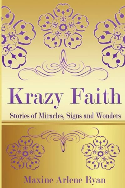 Cover for Maxine A Ryan · Krazy Faith (Paperback Book) (2021)