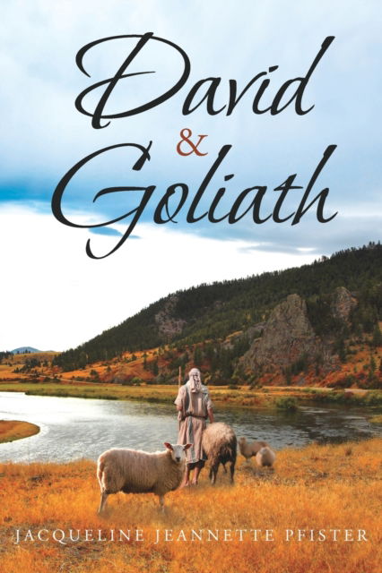 Cover for Jacqueline Jeannette Pfister · David &amp; Goliath (Paperback Book) (2024)