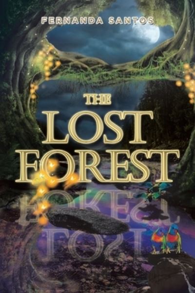 Cover for Fernanda Santos · Lost Forest (Book) (2022)