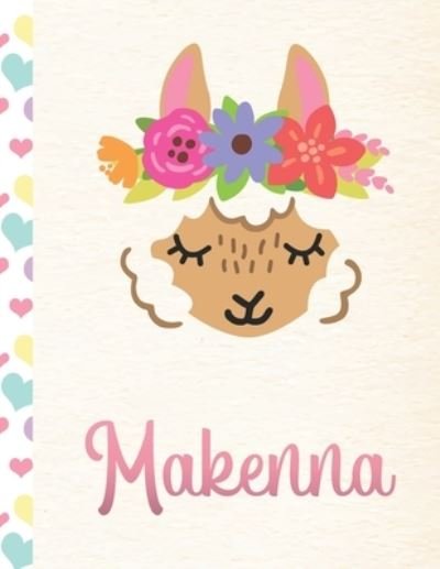 Makenna - Llama Sketchbooks - Libros - Independently Published - 9781671994027 - 5 de diciembre de 2019