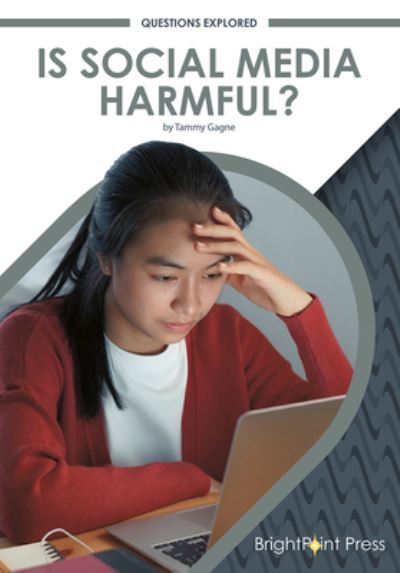 Cover for Tammy Gagne · Is Social Media Harmful? (Buch) (2023)