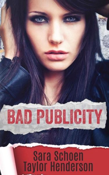 Cover for Sara Schoen · Bad Publicity (Pocketbok) (2015)