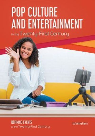 Cover for Tammy Gagne · Pop Culture and Entertainment in the Twenty-First Century (Gebundenes Buch) (2019)