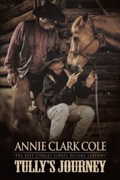 Cover for Annie Clark Cole · Tully's Journey (Paperback Book) (2019)