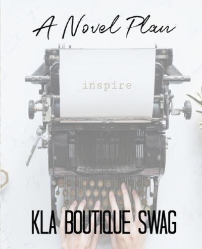 Cover for Kla Boutique Swag · A Novel Plan (Paperback Bog) (2019)