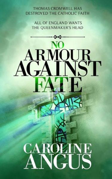 Caroline Angus · No Armour Against Fate (Paperback Book) (2019)