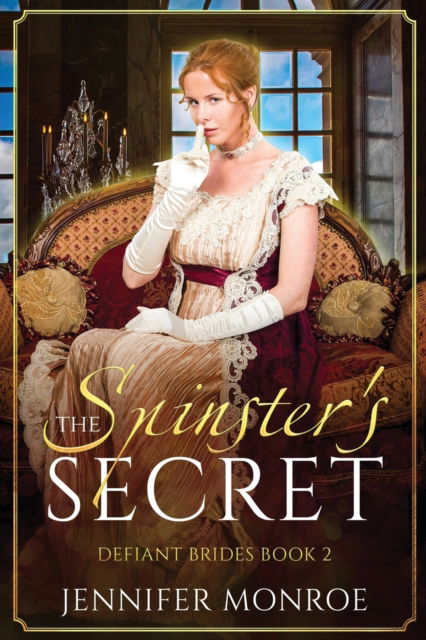 Cover for Jennifer Monroe · The Spinster's Secret (Paperback Book) (2018)