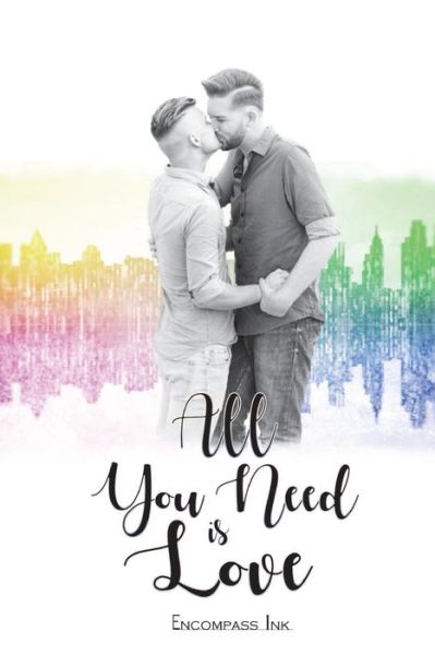 Cover for Kay Ellis · All You Need Is Love (Paperback Bog) (2018)