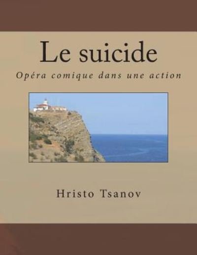 Cover for Hristo Spasov Tsanov · Le suicide (Pocketbok) (2018)