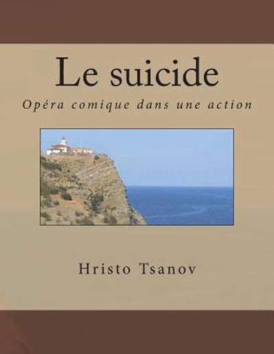 Cover for Hristo Spasov Tsanov · Le suicide (Paperback Book) (2018)