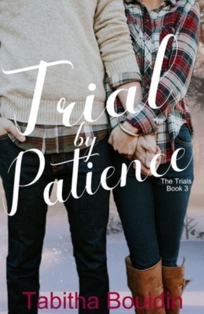 Cover for Tabitha Bouldin · Trial by Patience (Paperback Book) (2019)