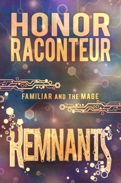 Cover for Honor Raconteur · Remnants (Paperback Bog) (2018)