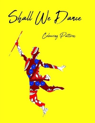 Cover for Kelly a Byrne · Shall We Dance (Paperback Book) (2018)