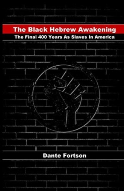 Cover for Dante Fortson · The Black Hebrew Awakening (Pocketbok) (2018)