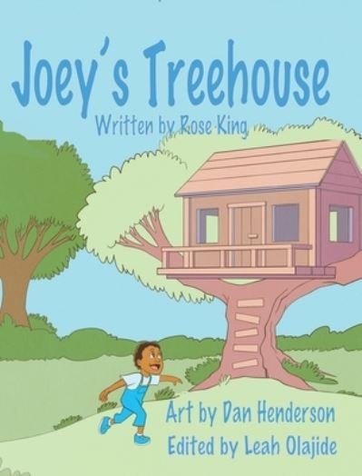 Cover for Rose King · Joey's Treehouse (Hardcover Book) (2020)