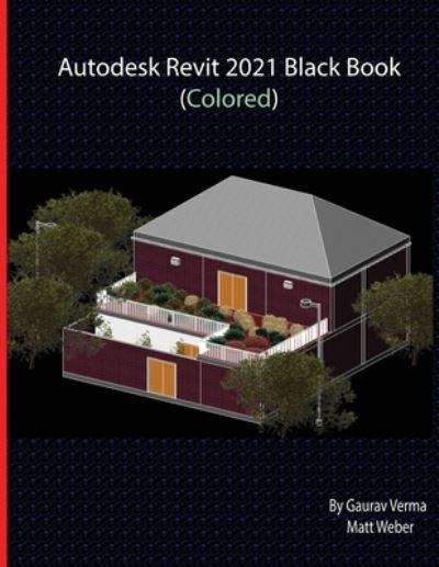 Cover for Gaurav Verma · Autodesk Revit 2021 Black Book (Taschenbuch) [Coloured edition] (2020)