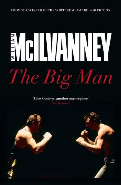 Cover for William McIlvanney · The Big Man (Pocketbok) [Main edition] (2014)