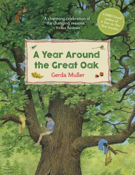 A Year Around the Great Oak - Gerda Muller - Books - Floris Books - 9781782506027 - September 12, 2019