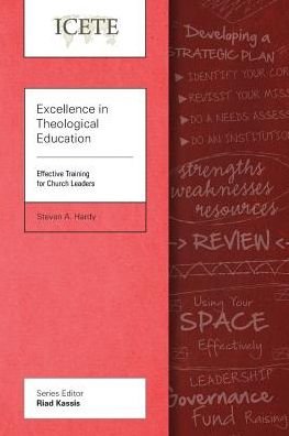 Cover for Steven A Hardy · Excellence in Theological Education (Pocketbok) (2016)